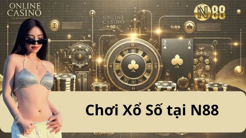 Mẹo chơi xổ số N88 giúp tối ưu ngân sách và tăng khả năng trúng thưởng.