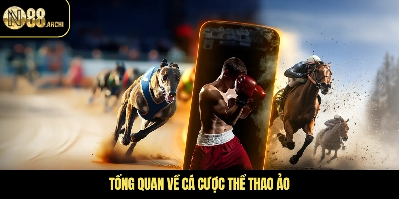 Tổng quan về cá cược thể thao ảo