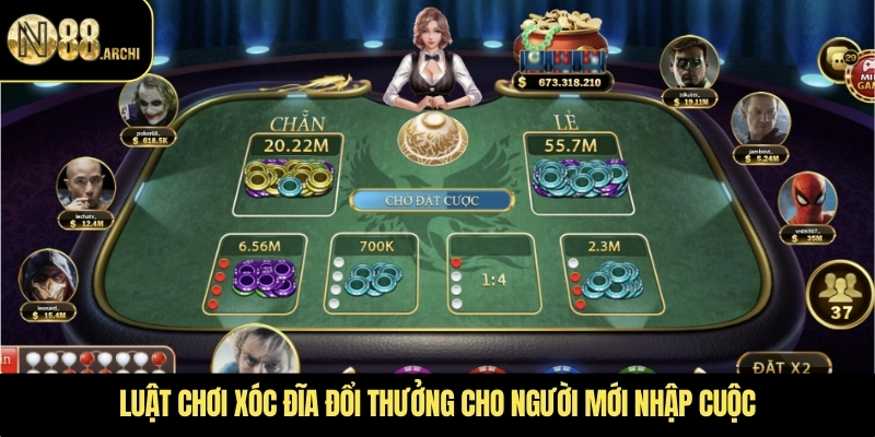 Luật chơi xóc đĩa đổi thưởng cho người mới nhập cuộc